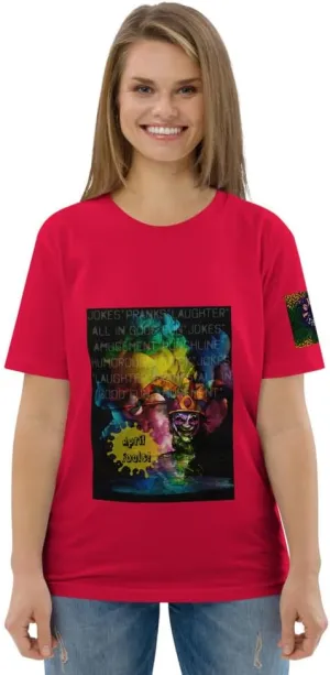 April Fools Unisex Organic Cotton t-Shirt
