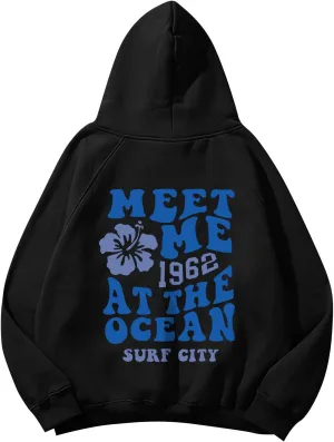 Meet Me 1962 At The Ocean Hoodies Long Sleeve Hooded Sweatshirt Trendy Letter Print Cute Preppy Y2K Pullover Tops
