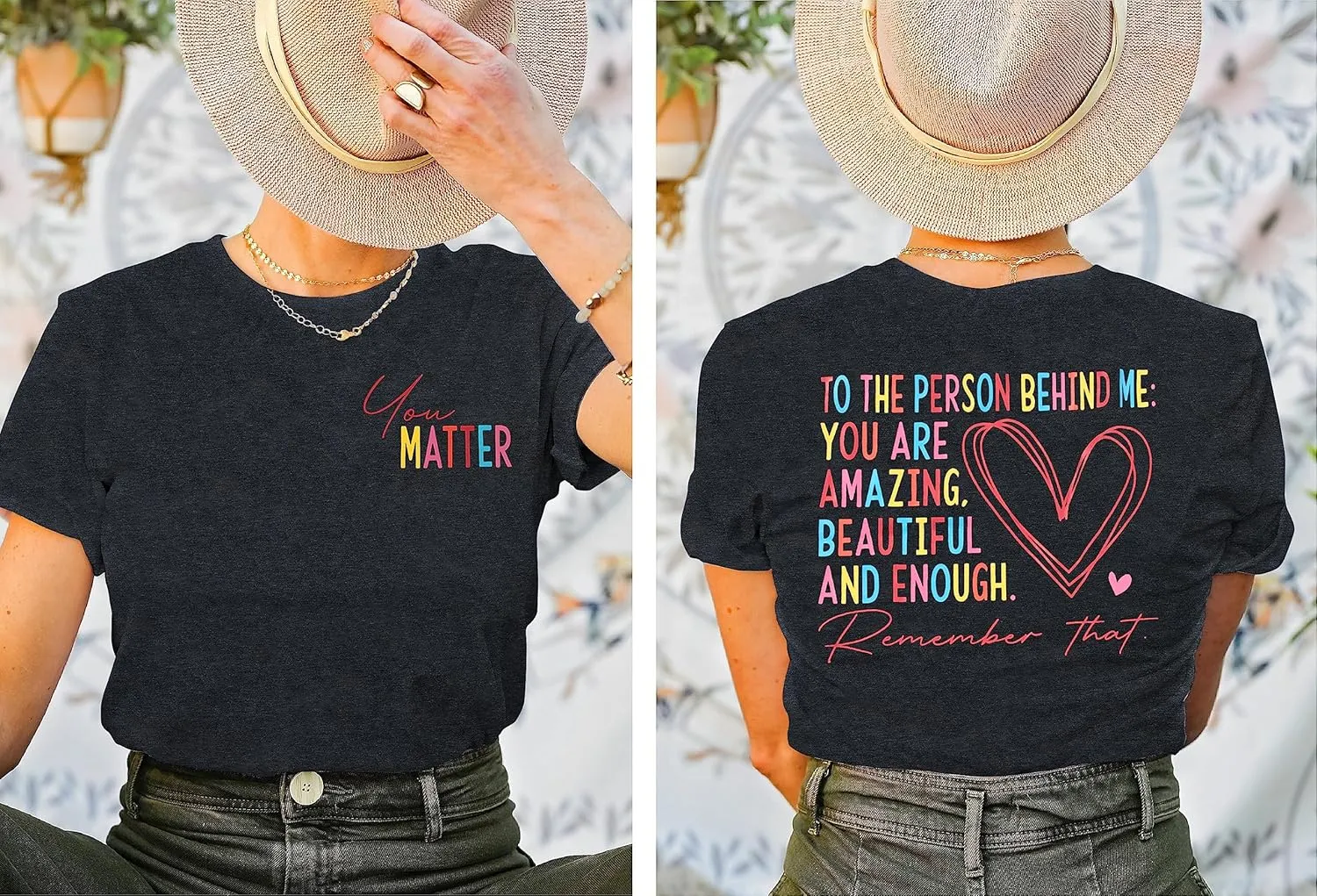 Mental Health Shirts for Women You Matter Tshirt Teacher Shirts to The Person Behind Me Shirt Positive Tee Top